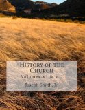 History of the Church: of Jesus Christ of Latter-day Saints - Collection # 3, Volumes VI & VII