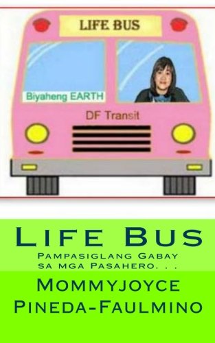 Life Bus (Tagalog Edition)