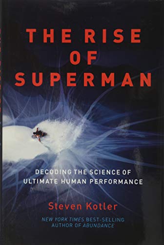 Book Cover The Rise of Superman: Decoding the Science of Ultimate Human Performance