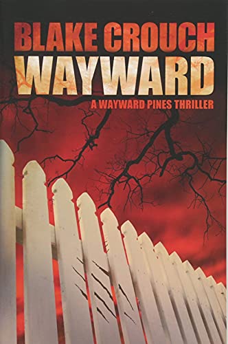 Book Cover Wayward (Wayward Pines, 2)