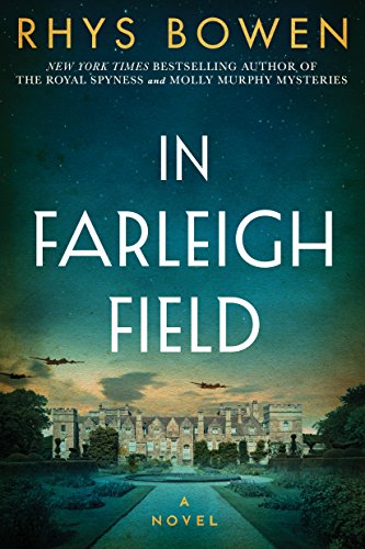 Book Cover In Farleigh Field: A Novel of World War II