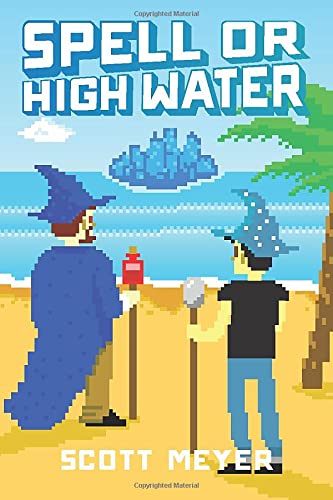 Book Cover Spell or High Water (Magic 2.0, 2)