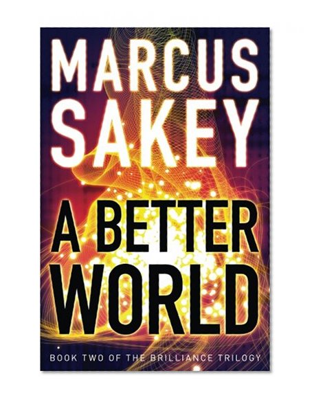 Book Cover A Better World (The Brilliance Trilogy)