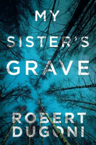 Book Cover My Sister's Grave (Tracy Crosswhite, 1)