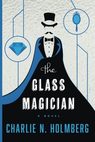Book Cover The Glass Magician (The Paper Magician Series)