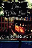 Lily's White Lace