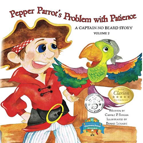 Book Cover Pepper Parrot's Problem with Patience: A Captain No Beard Story (Volume 2)