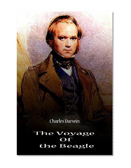 The Voyage  Of  The Beagle