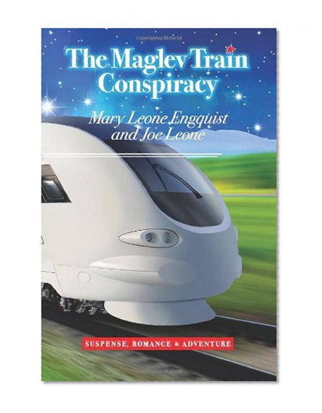 The Maglev Train Conspiracy (Volume 1)