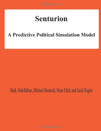 Senturion: A predictive Polititcal Simulation Model