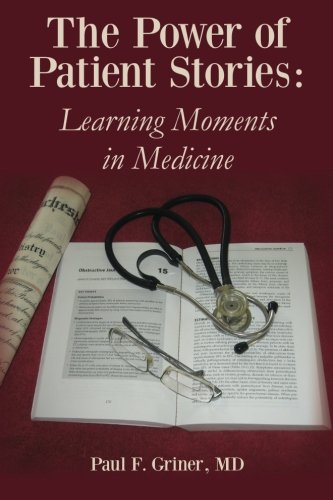 Book Cover The Power of Patient Stories: Learning Moments in Medicine