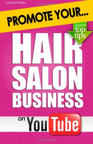 Promote Your Hair Salon Business on YouTube