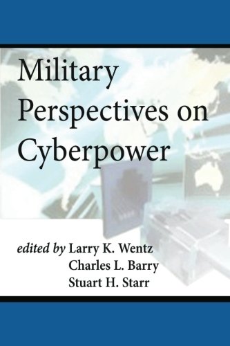 Military Perspectives on Cyberpower