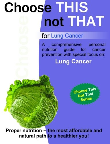 Choose This not That for Lung Cancer