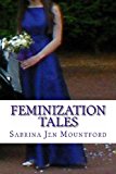 Feminization Tales
