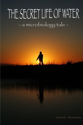 The Secret Life of Water: A Microbiology Tale
