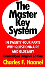 Book Cover The Master Key System In Twenty-Four Parts With Questionnaire And Glossary: Unabridged Original Edition [Annotated]