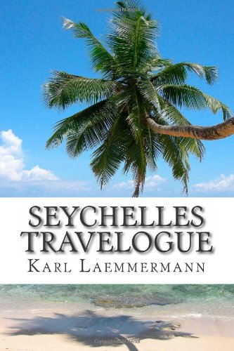Seychelles Travelogue