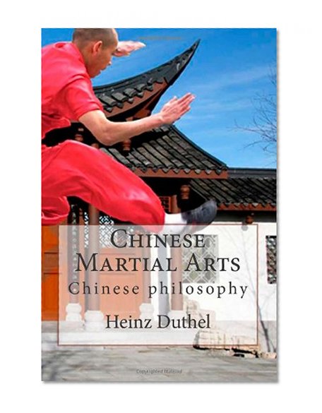 Chinese Martial Arts: Chinese philosophy