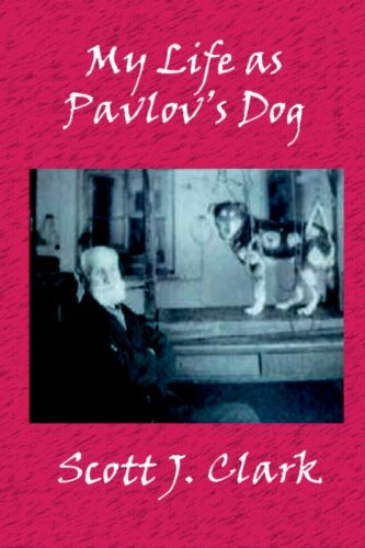 My Life as Pavlov's Dog