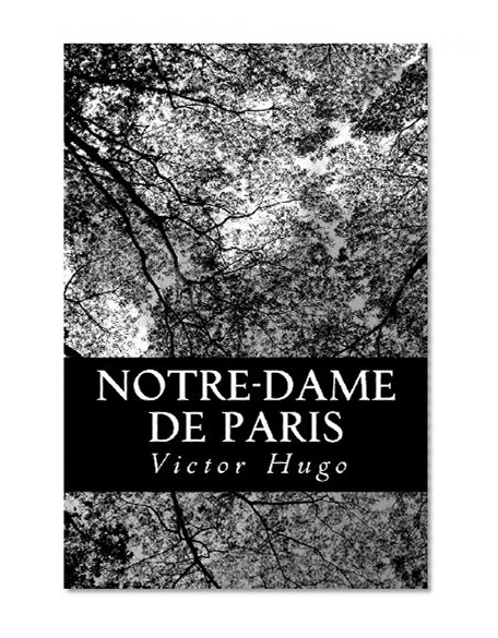 Notre-Dame de Paris (French Edition)
