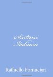 Sintassi Italiana (Italian Edition)