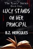 Lucy Stands on Her Principal