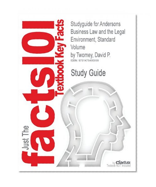 Studyguide for Andersons Business Law and the Legal Environment, Standard Volume by Twomey, David P.