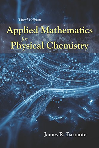 Book Cover Applied Mathematics for Physical Chemistry, Third Edition