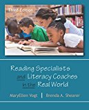 Reading Specialists and Literacy Coaches in the Real World, Third Edition