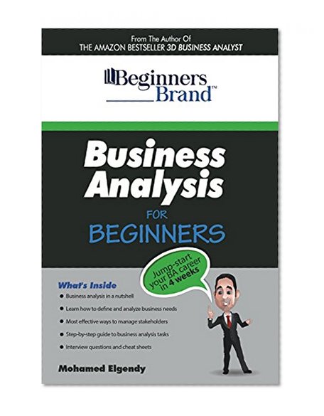 Book Cover Business Analysis for Beginners: Jump-Start Your BA Career in Four Weeks