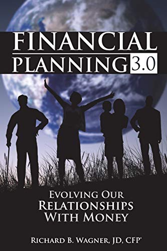 Book Cover Financial Planning 3.0: Evolving Our Relationships with Money