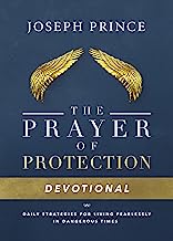 Book Cover The Prayer of Protection Devotional: Daily Strategies for Living Fearlessly In Dangerous Times