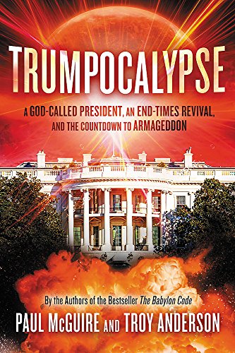 Book Cover Trumpocalypse: The End-Times President, a Battle Against the Globalist Elite, and the Countdown to Armageddon (Babylon Code)