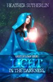 A Light in the Darkness (Light Series, #1)