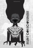 Silent Consciousness