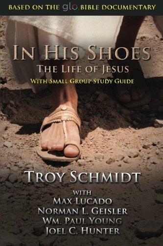 In His Shoes: The Life of Jesus