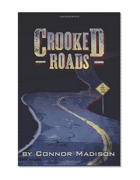 Crooked Roads
