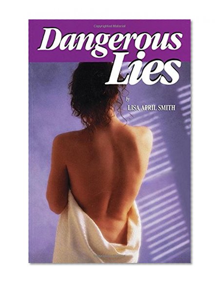 Dangerous Lies