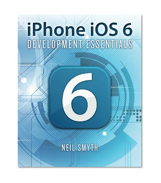 iPhone iOS 6 Development Essentials