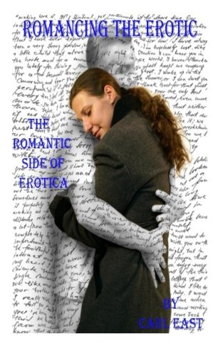 Romancing the Erotic: erotica