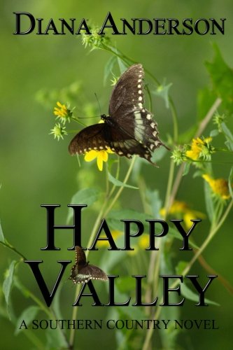 Happy Valley: A Southern Country Novel