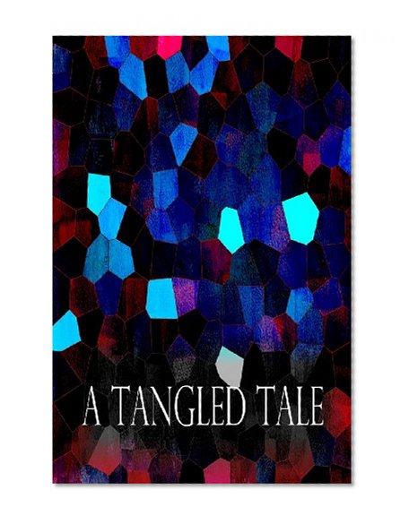 A Tangled Tale