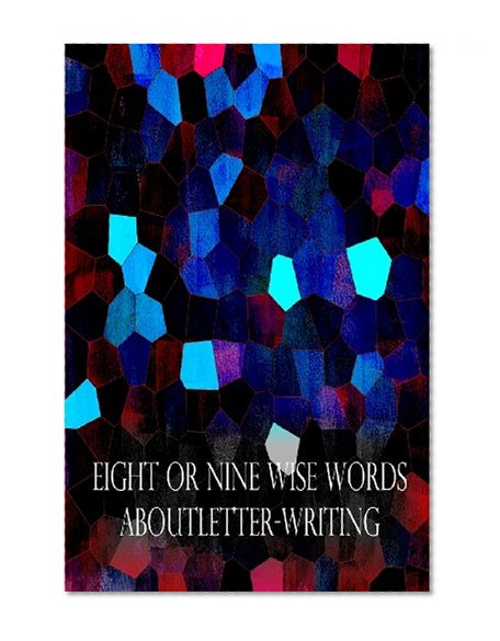 Eight Or Nine Wise Words About Letter-Writing