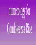 Numerology for Condoleezza Rice