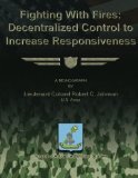 Fighting With Fires - Decentralize Control to Increase Responsiveness