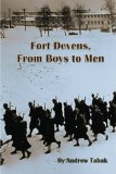 Fort Devens, From Boys to Men
