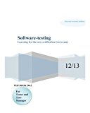 Software Testing: Get ready for the test-certification! For Tester and Test-Manager