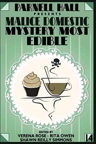 Book Cover Parnell Hall Presents Malice Domestic 14: Mystery Most Edible