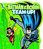 Batman and Robin Team Up! (DC Board Books)